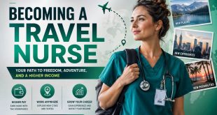 Becoming A Travel Nurse